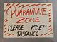 Sign - Quarantine Zone